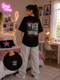 Never Stop Making Over sized T-shirt
