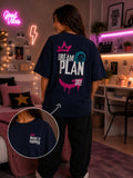 Dream Over sized T-shirt